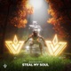 Steal My Soul Single