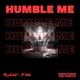 HUMBLE ME Single
