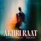 Akhri Raat Single