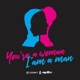 You re A Woman I m A Man Single