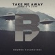 Take Me Away Single