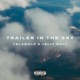 Trailer In The Sky Single