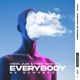 Everybody Be Somebody Radio Edit Single
