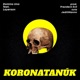 Koronatanúk feat Domino Uno Layerson Single
