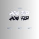 HOW FAR OG VERSION Single