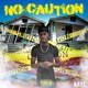 No Caution Single