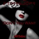Don t You Want Single