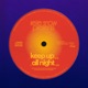 Keep Up All Night Single