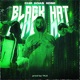 Blackhat feat TileGPH Single