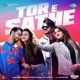 Tor E Sathe From Hungama Com Single