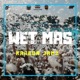 Wet Mas Single