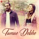 Tomae Dekhe Single