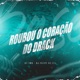 Roubou o Coração Do Drack Single