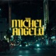 MICHELANGELO Single