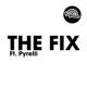 The Fix feat Pyrelli EP