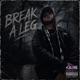 BREAK A LEG Single