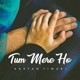 Tum Mere Ho Single