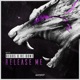 Release Me Radio Edit Single