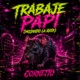 TRABAJE PAPI Mojando La Rata Latin House Afro House Single