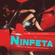 Ninfeta feat Maby Saah DJ KAUAN SHEIK Single