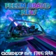 Feelin Brand New Single