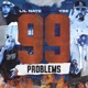 99 Problems feat YBE Single