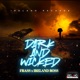 Dark and Wicked Single