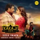 Kaka Ji Title Track From Kaka Ji Single