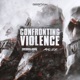 Confronting Violence Single