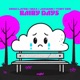 Rainy Days Single