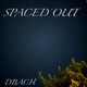 Spaced Out Single