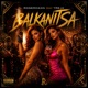 Balkanitsa Sunny Reggae Version feat TREJA Balkan Reggae Version Single