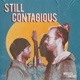Still Contagious Single