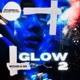 Glow 2 Slowed Reverb