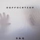 Suffocation Single
