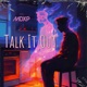 Talk It Out Single
