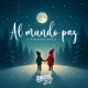 Al mundo paz Single