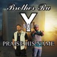 Praise His Name Remix feat Ynot Muzic Single