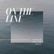 On the Line feat Yung Crusha Single