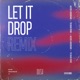 Let It Drop Ted Bear Remix Single
