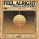 Feel Alright feat Austin Noble Single