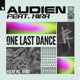 One Last Dance feat XIRA Polar Inc Remix Single
