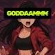 GODDAAMMM Single