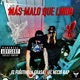 mas malo que lindo feat el necio rap Single