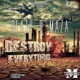 Destroy Everything Single