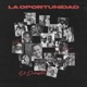 La Oportunidad Single