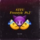 STFU Freestyle PT 2 Single