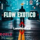 Flow Exotico feat Milyto El Niño Single