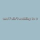 And I Ain t Nothing To U Single