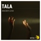 Tala Ancient Love Single